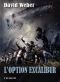 [Earth Legions 03] • L'option Excalibur